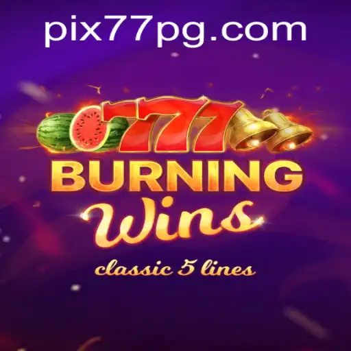 Descubra as Emoções de 'BurningWins' no Mundo dos Caça-Níqueis