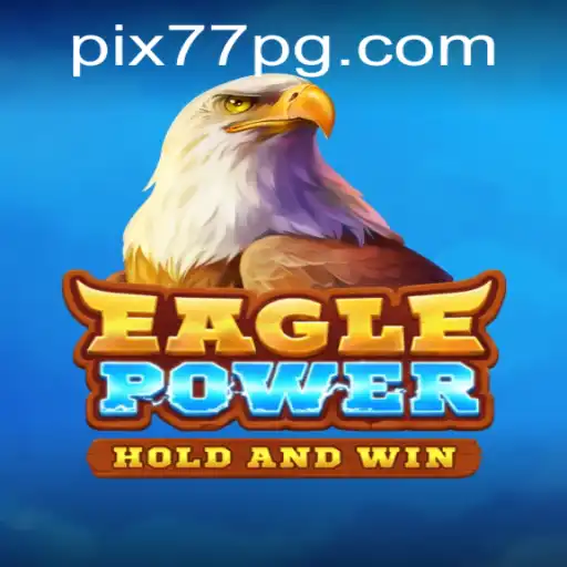 Explorando o Universo de EaglePower: Um Guia Completo para Jogadores